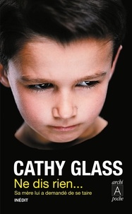 Cathy Glass - Ne dis rien.