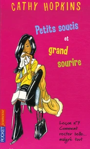Petits soucis et grand sourire