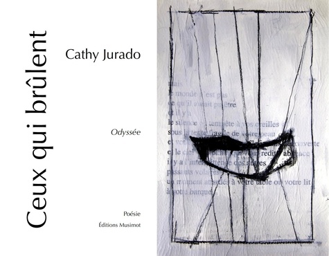 Cathy Jurado - Ceux qui brûlent - Odyssée.