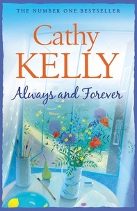 Cathy Kelly - Always and Forever.