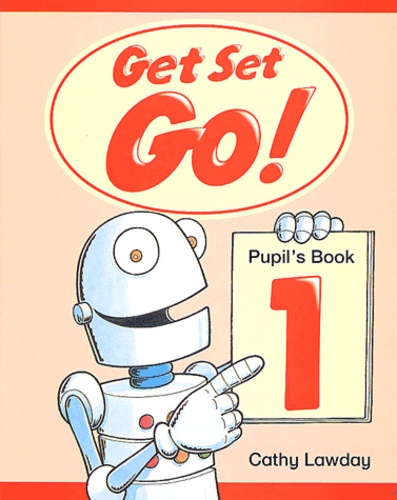 Cathy Lawday - Get Set Go! - Pupil's Book 1.