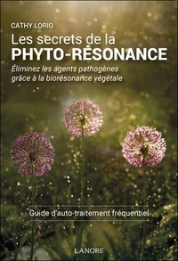 Les secrets de la phyto-résonance