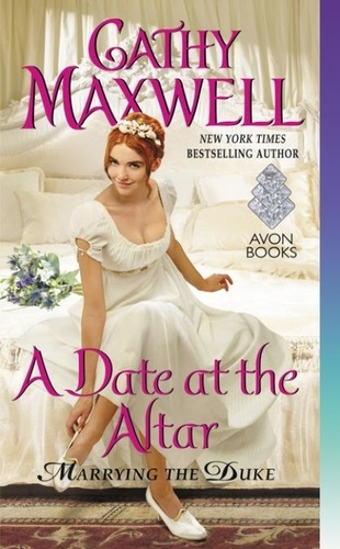 Cathy Maxwell - A Date at the Altar - Marrying the Duke.