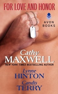 Cathy Maxwell et Lynne Hinton - For Love and Honor.