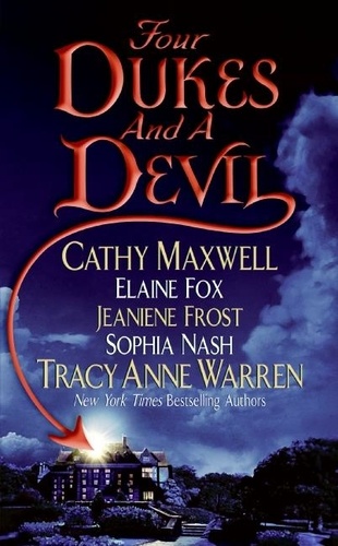 Cathy Maxwell et Tracy Anne Warren - Four Dukes and a Devil.