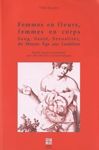 Femmes en fleurs, femmes en corps