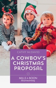Cathy McDavid - A Cowboy's Christmas Proposal.