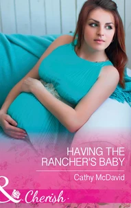 Having The Rancher's Baby