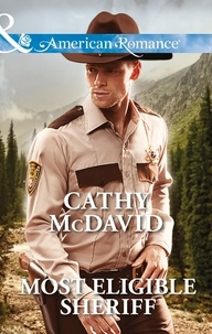 Cathy McDavid - Most Eligible Sheriff.