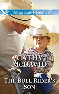 Cathy McDavid - The Bull Rider's Son.
