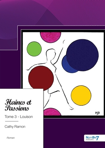 Haines et passions Tome 3 Louison