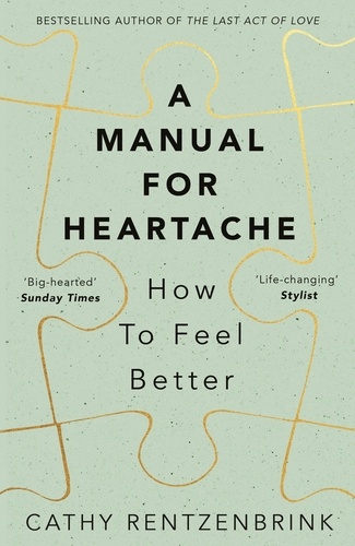 Cathy Rentzenbrink - A Manual for Heartache.