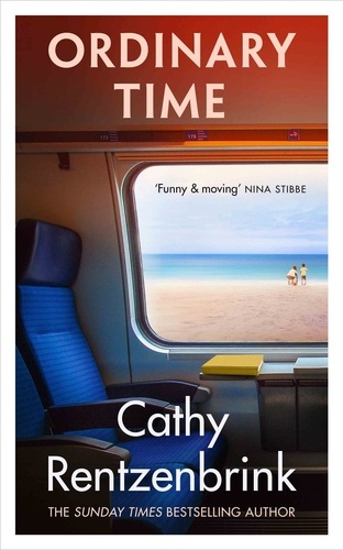 Cathy Rentzenbrink - Ordinary Time.