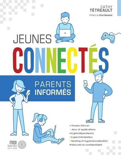 Cathy Tétreault - Jeunes connectés - Parents informés.