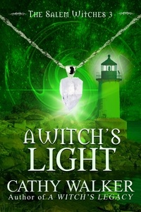  Cathy Walker - A Witch's Light - The Salem Witches, #3.
