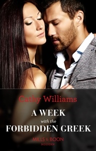 Cathy Williams - A Week With The Forbidden Greek.
