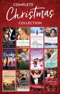 Cathy Williams et Jennifer Hayward - The Complete Christmas Collection.