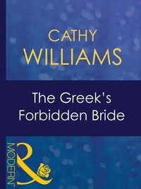 Cathy Williams - The Greek's Forbidden Bride.