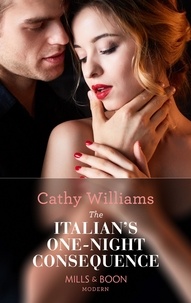 Cathy Williams - The Italian's One-Night Consequence.