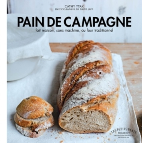 Cathy Ytak - Pain de campagne maison.