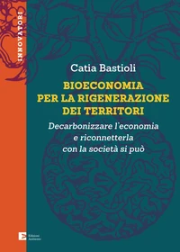Bioeconomia per la rigenerazione dei territori