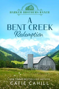 A Bent Creek Redemption