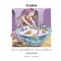  Catie - Les petites recettes.