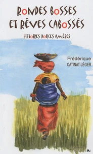Rondes bosses et rêves cabossés