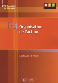 F4 Organisation de l'action BTS Assistant de Manager