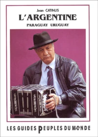 L'Argentine, le Paraguay et l'Uruguay