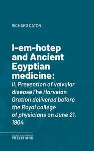 I-em-hotep and Ancient Egyptian medicine