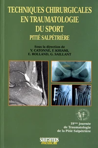 Techniques chirurgicales en traumatologie du sport