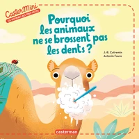 Pourquoi les animaux ne se brossent pas les dents ?