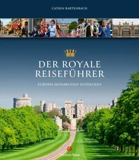 Der royale Reiseführer