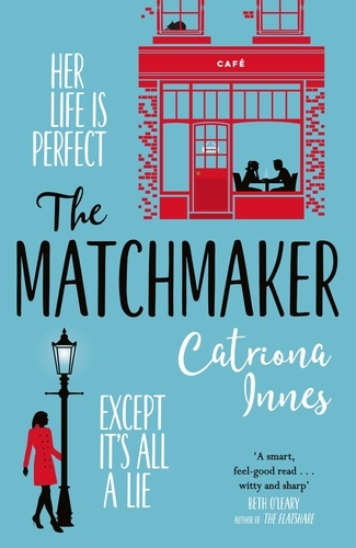 The Matchmaker. The feel-good rom-com for fans of TV show First Dates!