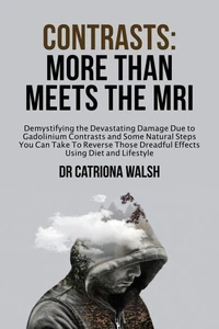 Contrasts: More than meets the MRI