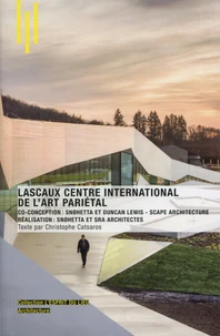 Lascaux centre international de l'art pariétal