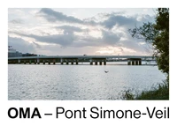 OMA - Pont Simone-Veil