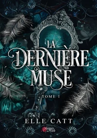 La dernière muse Tome 1