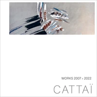 Cattaï | Works 2007-2022