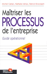 Maîtriser les processus de l'entreprise