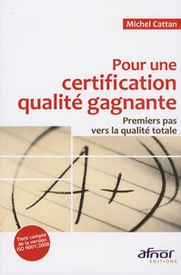Pour une certification qualité gagnante