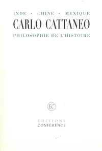 Inde - Chine - Mexique. Philosophie de l'histoire