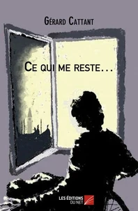 Ce qui me reste...