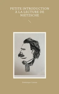 Petite introduction à la lecture de Nietzsche