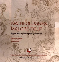 Archéologues Malgré-Tout