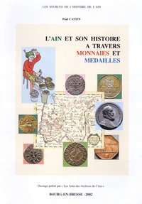 L'Ain et son histoire à travers monnaies et médailles