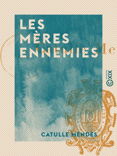 Les Mères ennemies