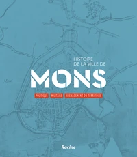 Histoire de la ville de Mons