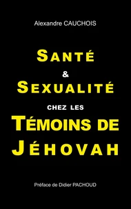 Santé et sexualité chez les témoins de Jéhovah